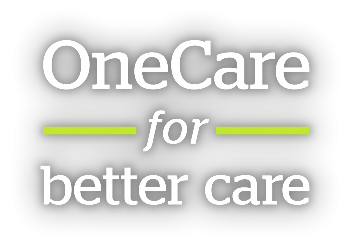 OneCare's Slogan: OneCare for Better Care